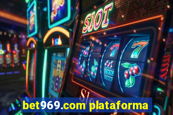 bet969.com plataforma